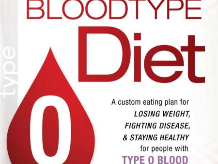 Joseph Christiano s Bloodtype Diet O: A Custom Eating Plan for Losing Weight, Fighting Disease & Staying Healthy for People with Type O Blood Online now