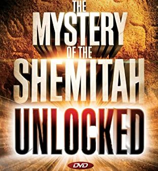 The Mystery of the Shemitah Unlocked DVD: The 3,000-Year-Old Mystery That Holds the Secret of America s Future, the World s Future, and Your Future! Online