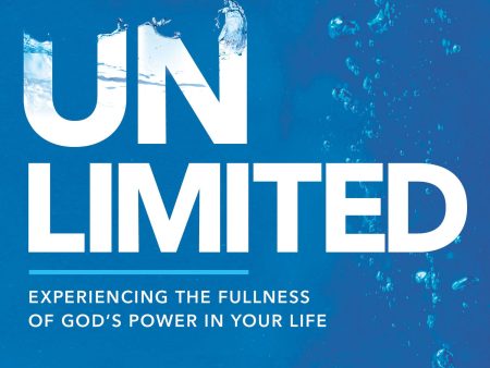 Unlimited Study Guide: Experiencing the Fullness of God s Power in Your Life For Sale