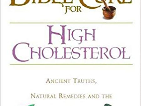 The Bible Cure for High Cholesterol Discount