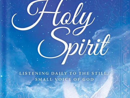 Evenings With the Holy Spirit: Listening Daily to the Still, Small Voice of God - Trade Paper Discount