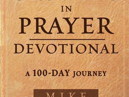 Growing in Prayer Devotional: A 100-Day Journey Online now