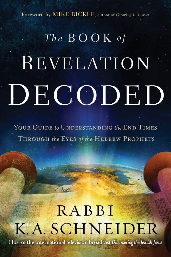 The Book of Revelation Decoded: Your Guide to Understanding the End Times Through the Eyes of the Hebrew Prophets Supply