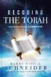 Decoding the Torah: Applying Ancient Wisdom in a Modern World Hot on Sale