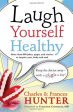 Laugh Yourself Healthy: Keep the Doctor Away—With a Giggle a Day! For Cheap