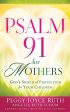 Psalm 91 for Mothers: God s Shield of Protection for Your Children Supply