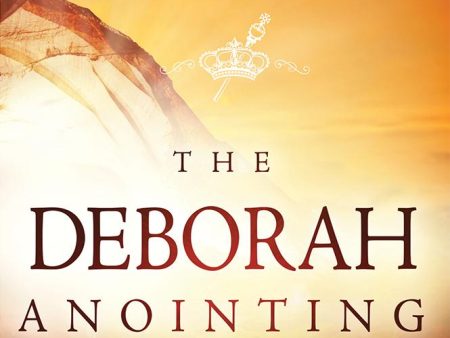 The Deborah Anointing Study Guide Online Hot Sale