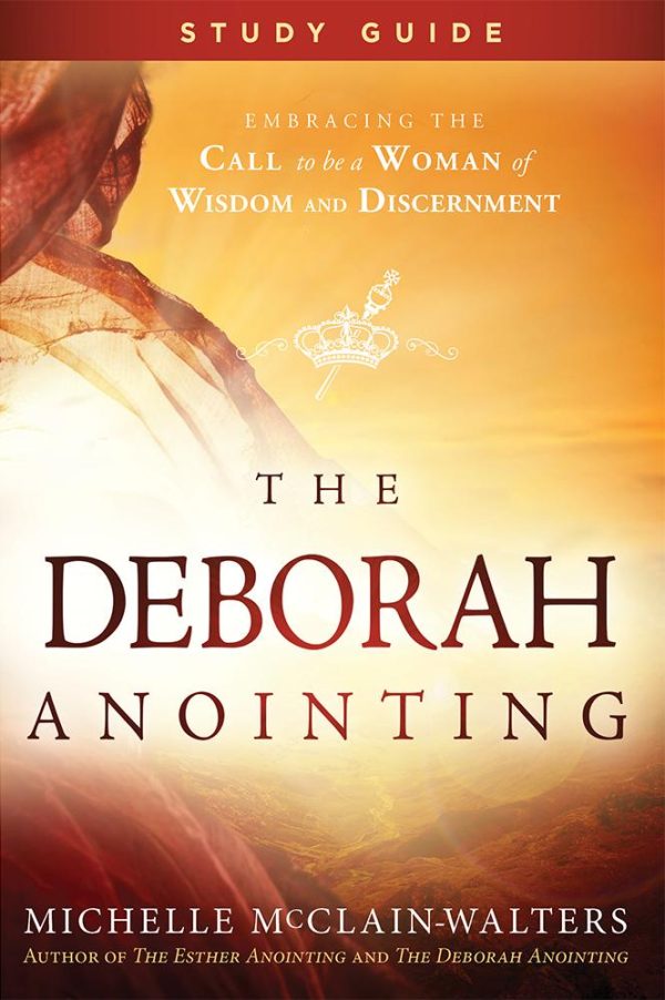 The Deborah Anointing Study Guide Online Hot Sale