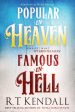 Popular in Heaven Famous in Hell : Finding Out What Pleases God & Terrifies Satan Online Hot Sale