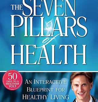 Seven Pillars of Health Personal Kit Workbook: An Interactive Blueprint for Healthy Living Online Hot Sale