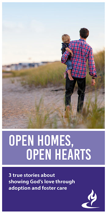 eBook044 - OPEN HOMES, OPEN HEARTS : 3 True Stories About Showing God’s Love Through Adoption and Foster Care For Sale