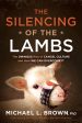 The Silencing of The Lambs: The Ominous Rise of Cancel Culture and How We Can Overcome It Online Sale