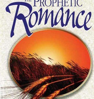 The Prophetic Romance For Cheap