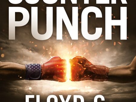 Counterpunch: An Unlikely Alliance of Americans Fighting Back for Faith and Freedom For Sale