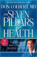 Seven Pillars of Health: The Natural Way to Better Health for Life For Discount