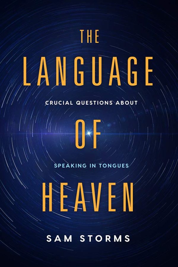 The Language of Heaven: Crucial Questions About Speaking in Tongues Online now