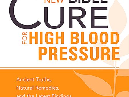 The New Bible Cure for High Blood Pressure Online now