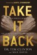 Take It Back: Reclaiming Biblical Masculinity—The Heart and Strength of Being a Man Discount