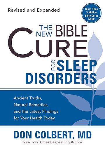 The New Bible Cure For Sleep Disorders: Ancient Truths, Natural Remedies, and the Latest Findings for Your Health Today Cheap