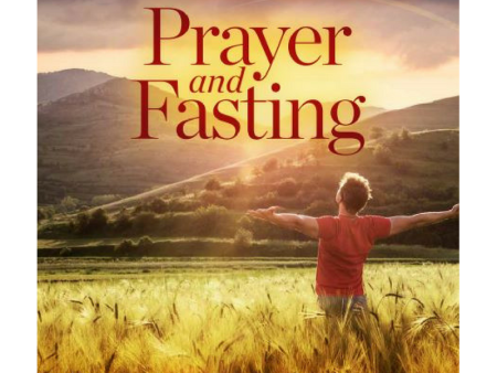 E-Book - Prayer and Fasting Hot on Sale