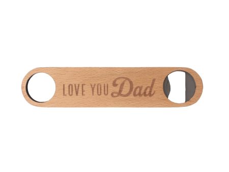 Splosh Wooden Bottle Opener - Love You Dad For Sale