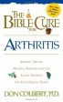 The Bible Cure for Arthritis : Ancient Truths, Natural Remedies and the Latest Findings for Your Health Today Online