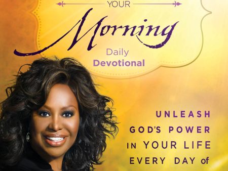 Commanding Your Morning Daily Devotional: Unleash God s Power in Your Life—Every Day of the Year on Sale