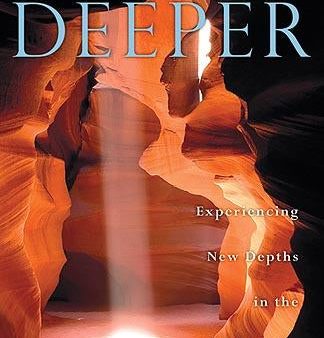 Going Deeper: Experiencing New Depths in the Holy Spirit For Discount