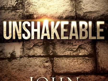 Unshakeable: Dismantling Satan s Plan to Destroy Your Foundation For Cheap