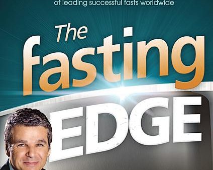 The Fasting Edge: Recover Your Passion. Recapture Your Dream. Restore Your Joy. Discount