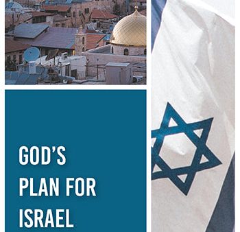 eBook006 - GOD S PLAN FOR ISRAEL, VOL. 1: 3 Stories About Israel, the Jewish People and God s End-Times Plan Hot on Sale