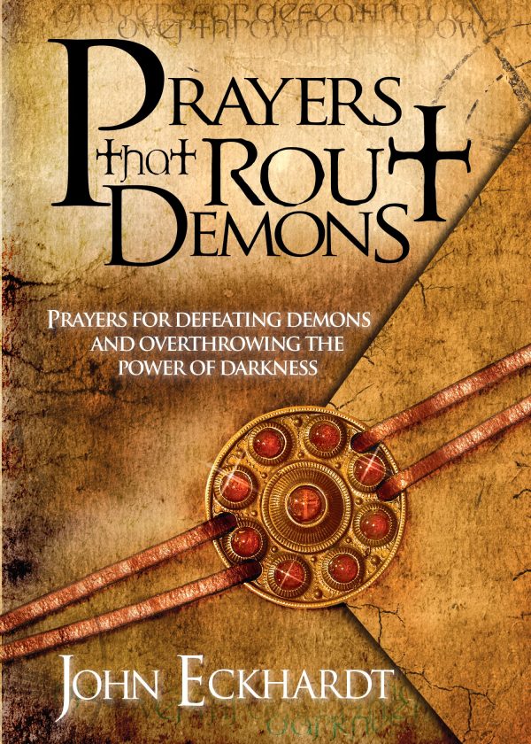 Prayers That Rout Demons: Prayers for Defeating Demons and Overthrowing the Powers of Darkness on Sale