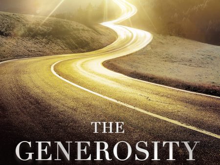 The Generosity Journey: When God can trust you He will bless you Discount