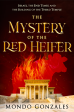 The Mystery of the Red Heifer: Israel, The End Times and the Building of the Third Temple Supply