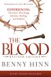 The Blood Revised Edition: Experiencing The Power that Brings Salvation, Healing, and Miracles Online Sale