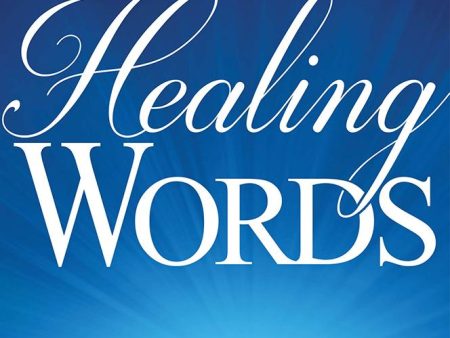 Healing Words: Discover the Healing Power of Speaking the Scriptures For Sale