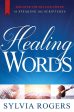 Healing Words: Discover the Healing Power of Speaking the Scriptures For Sale