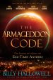 The Armageddon Code: One Journalist s Quest for End-Times Answers For Cheap