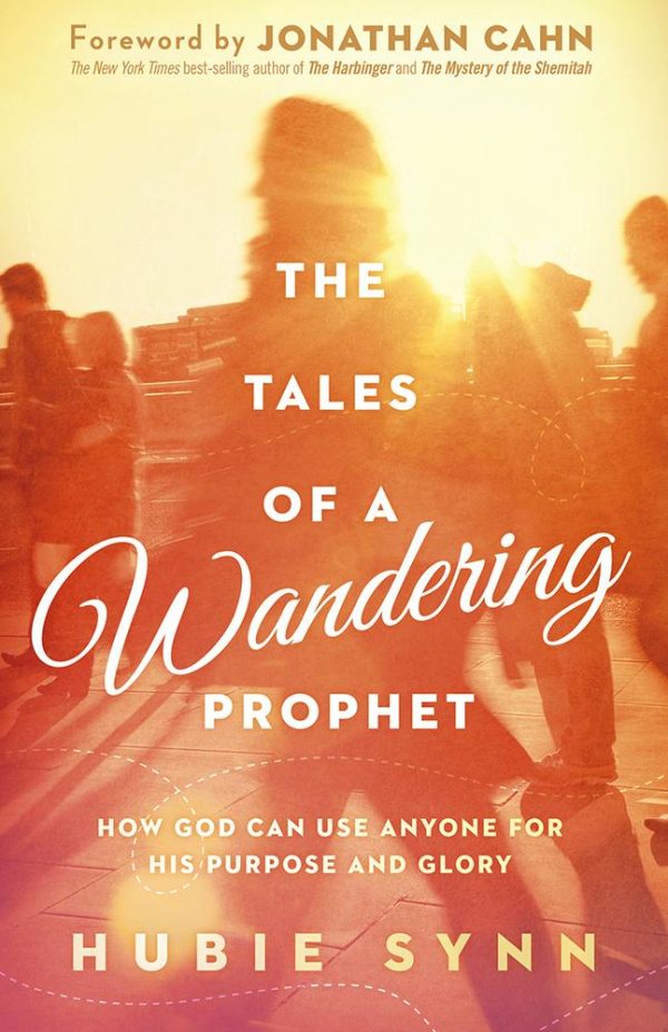 The Tales of a Wandering Prophet: How God Can Use Anyone for His Purpose and Glory For Cheap