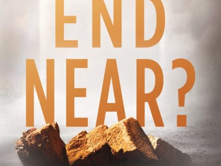 Is The End Near? Study Guide: What Jesus Told Us About The Last Days Discount