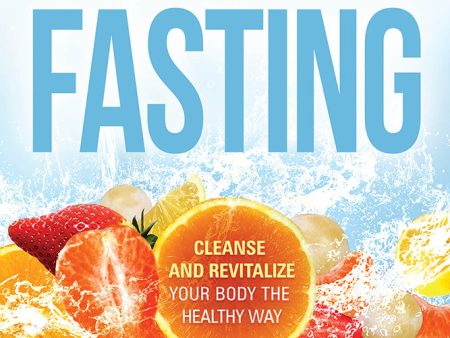 The Juice Lady s Guide to Fasting: Cleanse and Revitalize Your Body the Healthy Way For Sale