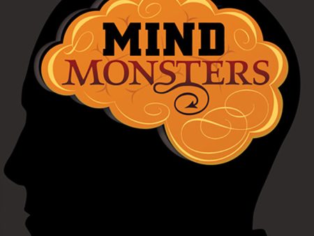 Mind Monsters: Conquering Fear, Worry, Guilt, and Other Negative Thoughts That Work Against You Supply