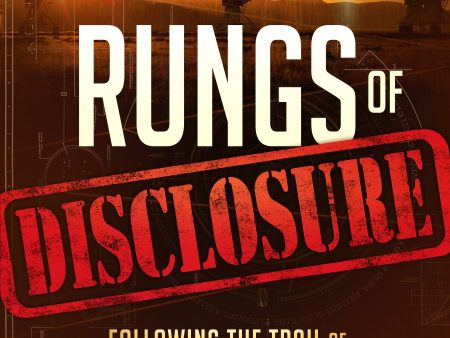 Rungs of Disclosure: Following the Trail of Extraterrestrials and the End Times Online Sale