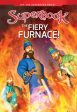 Superbook - The Fiery Furnace! (Book) on Sale