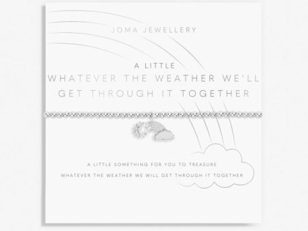 Joma Jewellery Bracelet - A Little Whatever The Weather, Well Get Through It Together Online Sale