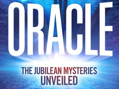 The Oracle: The Jubilean Mysteries Unveiled For Cheap