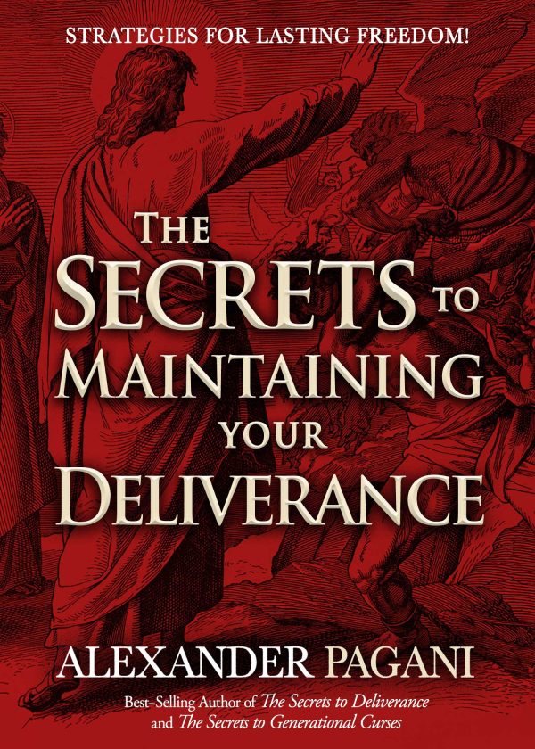 The Secrets to Maintaining Your Deliverance: Strategies for Lasting Freedom! Discount