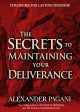 The Secrets to Maintaining Your Deliverance: Strategies for Lasting Freedom! Discount