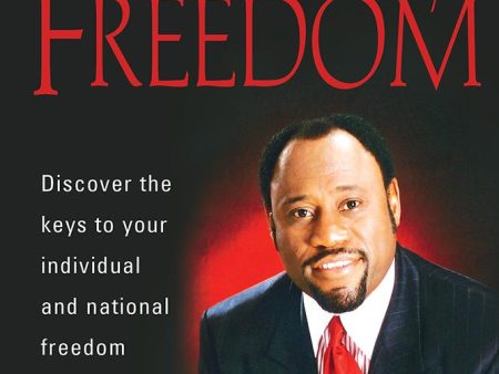 Burden of Freedom: Discover the Keys to Your Individual and National Freedom For Cheap