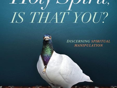 Pigeon Religion: Holy Spirit, Is That You? : Discerning Spiritual Manipulation Online